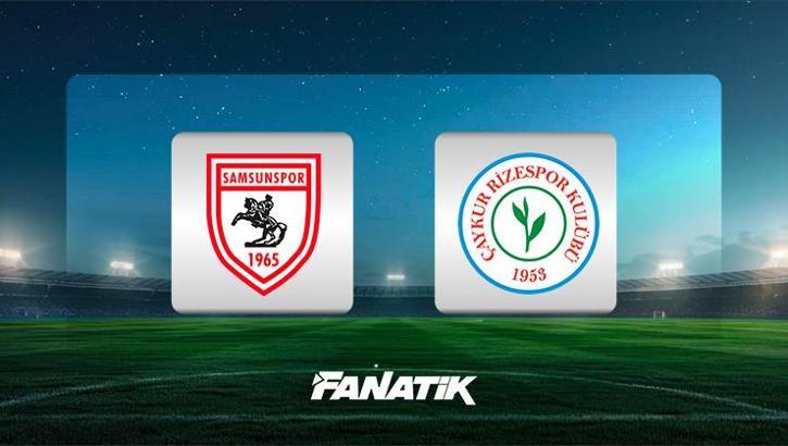 Samsunspor-Çaykur Rizespor maçı ne zaman, saat kaçta, hangi kanalda canlı yayınlanacak? (Süper Lig)