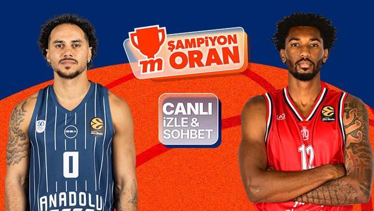 Anadolu Efes, EuroLeague'de Olimpia Milano'yu ağırlıyor! Maçın heyecanı canlı yayın, canlı sohbet ve Şampiyon Oranlar ile Misli'de