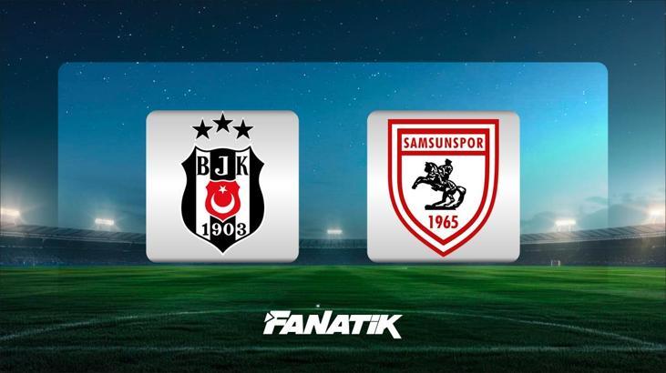 Beşiktaş - Samsunspor maçı ne zaman, saat kaçta, hangi kanalda? (Muhtemel 11'ler)