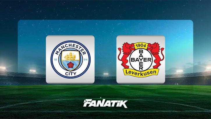 Manchester City-Bayer Leverkusen maçı ne zaman, saat kaçta, hangi kanalda canlı yayınlanacak? (UEFA Şampiyonlar Ligi)