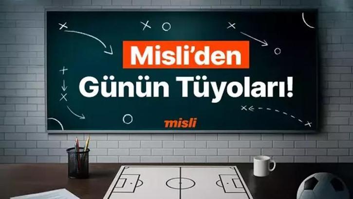 Barcelona’dan ilginç istatistik! Milan, Lazio’ya üstünlük kuruyor… İşte Misli’den Günün Tüyoları