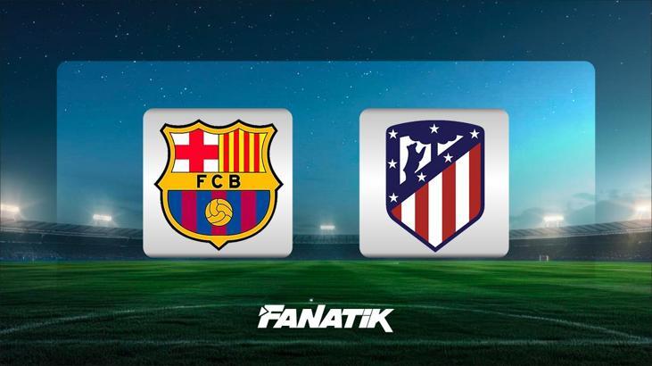Barcelona - Atletico Madrid maçı ne zaman, saat kaçta, hangi kanalda? (La Liga 15. hafta)