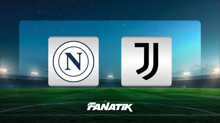 Napoli - Juventus maçı ne zaman, saat kaçta ve hangi kanalda? (Kenan Yıldız kadroda mı?)