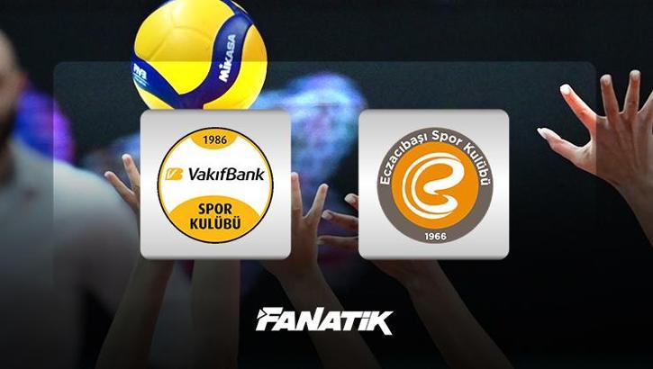 VakıfBank-Eczacıbaşı Dynavit maçı ne zaman, saat kaçta, hangi kanalda canlı yayınlanacak? (Sultanlar Ligi'nde derbi)