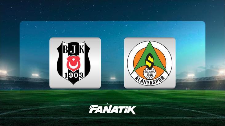 CANLI | Beşiktaş - Alanyaspor maçı Canlı Anlatım - BJK ALANYA maçı kadroları, skoru ve istatistikleri (Süper Lig 21. hafta maçı)