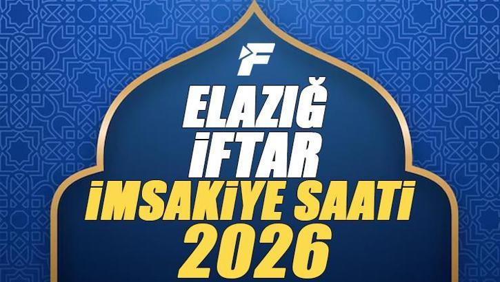 Elazığ İftar Saati 2026 | Elazığ'da oruç kaçta açılacak, akşam ezanı saat kaçta? Diyanet Ramazan imsakiyesi