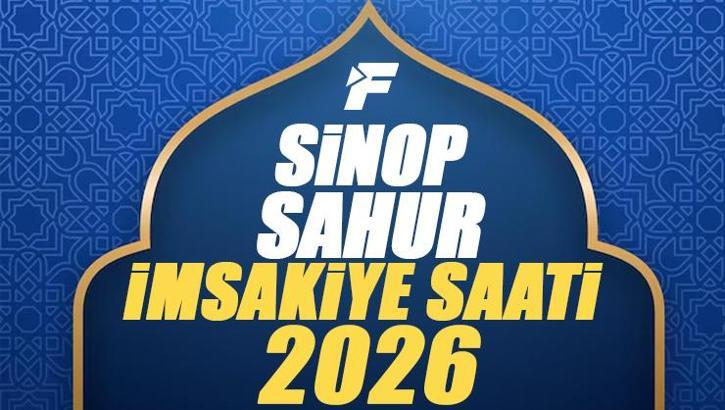 2026 SİNOP İMSAKİYE Sinop Sahur Saati ve İmsak Vakti | Sinop'ta sahura kaçta kalkılacak, oruç saat kaçta başlıyor, sahur ne zaman bitiyor? Diyanet imsakiye