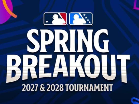 Spring Into Baseball MLB to Transform Spring Breakout Into High-Stakes Dual-Tournament ...