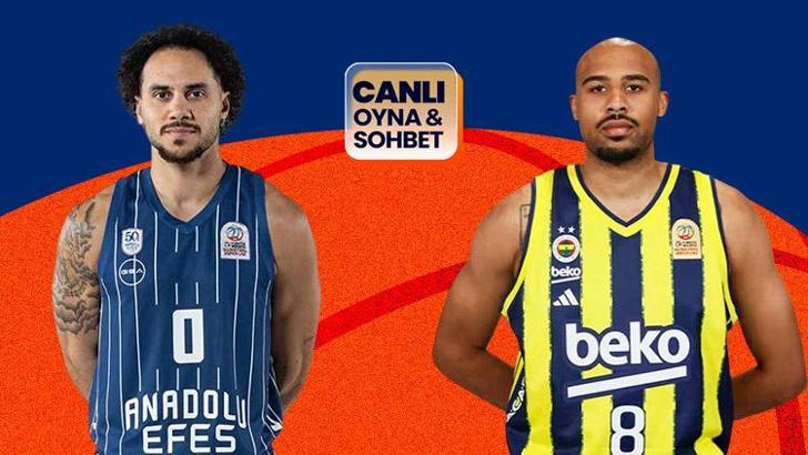 Anadolu Efes, Fenerbahçe’yi ağırlıyor! Maçın heyecanı canlı sohbet ile Misli’de