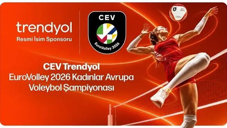 2026 Kadınlar Avrupa Voleybol Şampiyonası'nın isim sponsoru Trendyol
