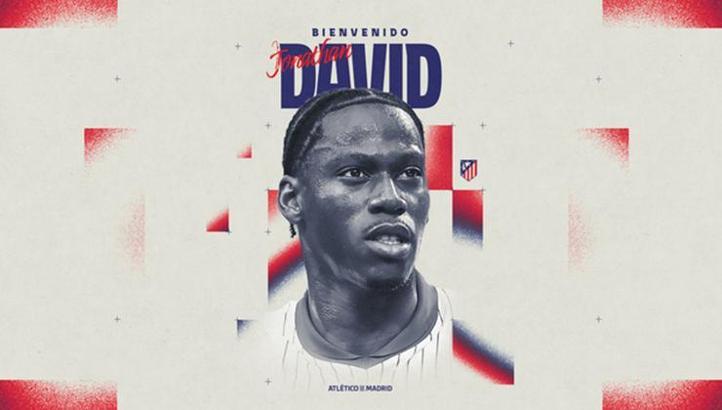 Atletico Madrid, Jonathan David'i transfer etti