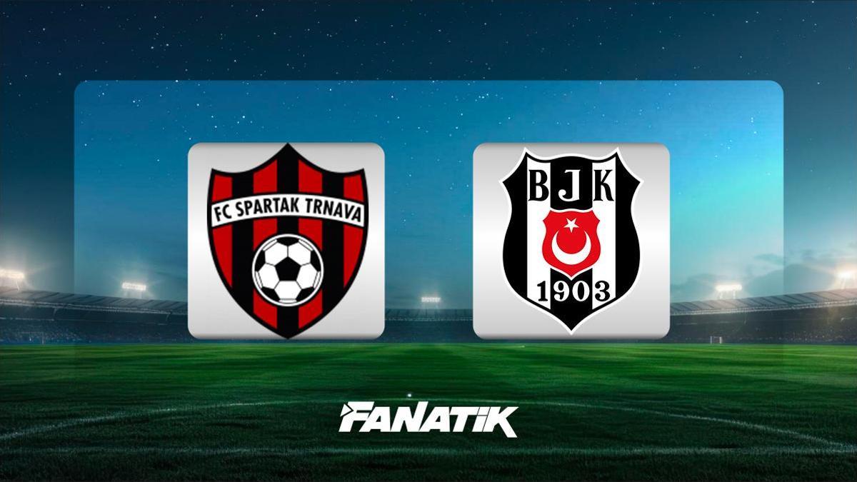 🚨Canlı Yayın İzle: Spartak Trnava - Beşiktaş hazırlık maçı Canlı Anlatım - ST BJK maçı kadroları, skoru ve istatistikleri