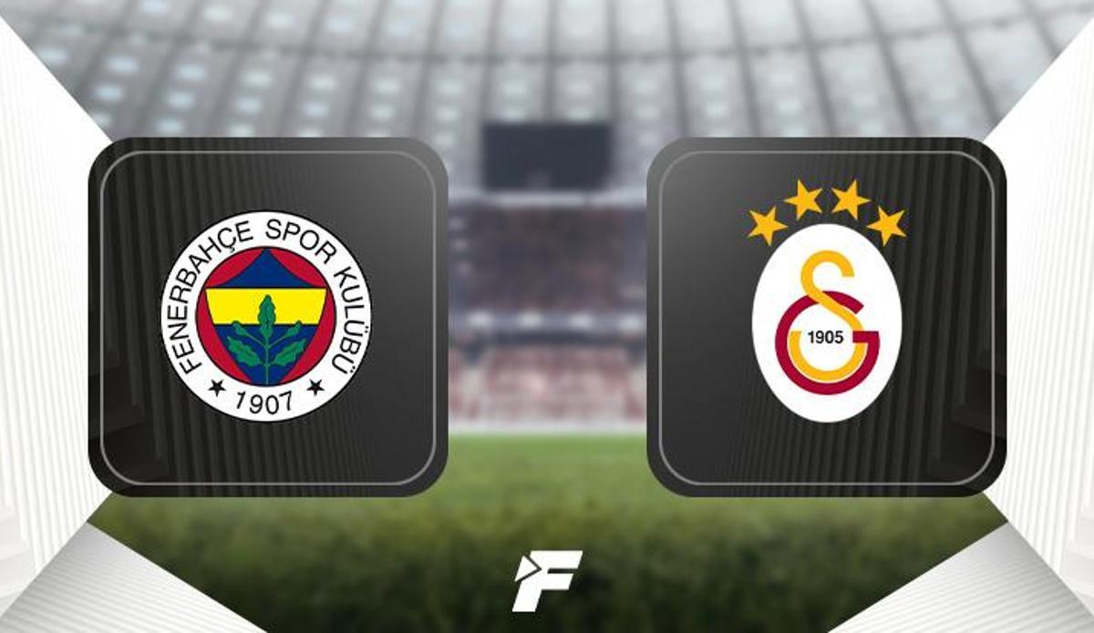 Fanatik: Fenerbahçe-Galatasaray maçı öncesi son dakika