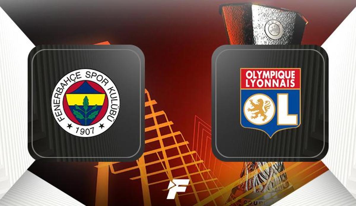 Fanatik: Fenerbahçe - Lyon maçı ne zaman, saat kaçta hangi kanalda? (Muhtemel 11'ler)