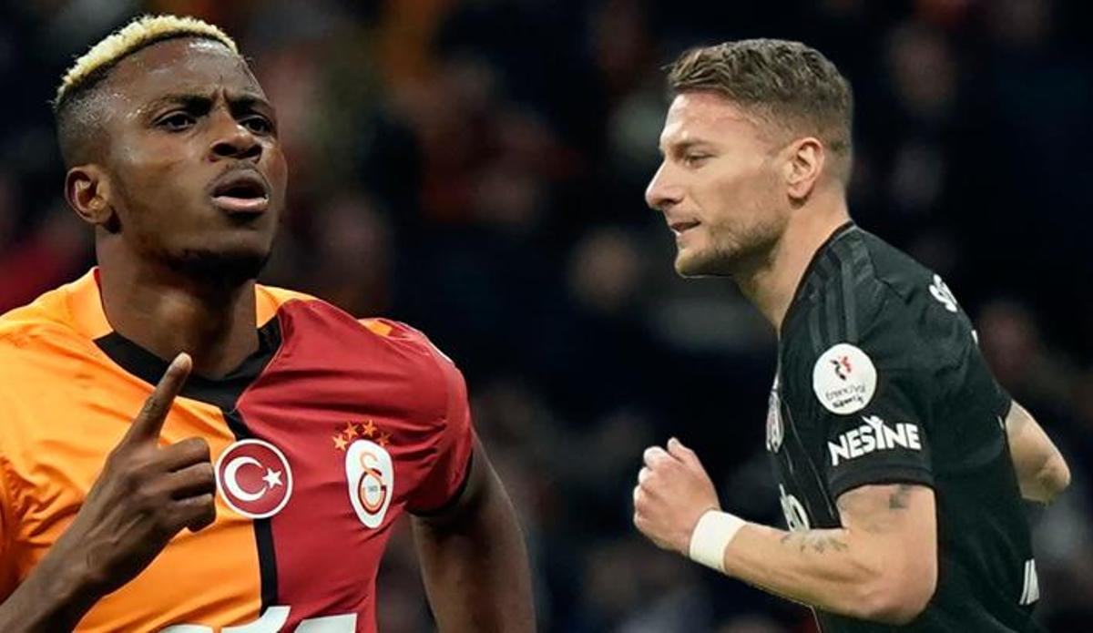 Fanatik: Beşiktaş'ta Immobile Galatasaray'da Osimhen