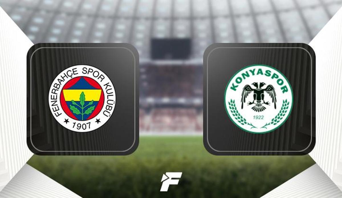 Fanatik: Fenerbahçe - Konyaspor maçı ne zaman, saat kaçta ve hangi kanalda? (Muhtemel 11'ler)