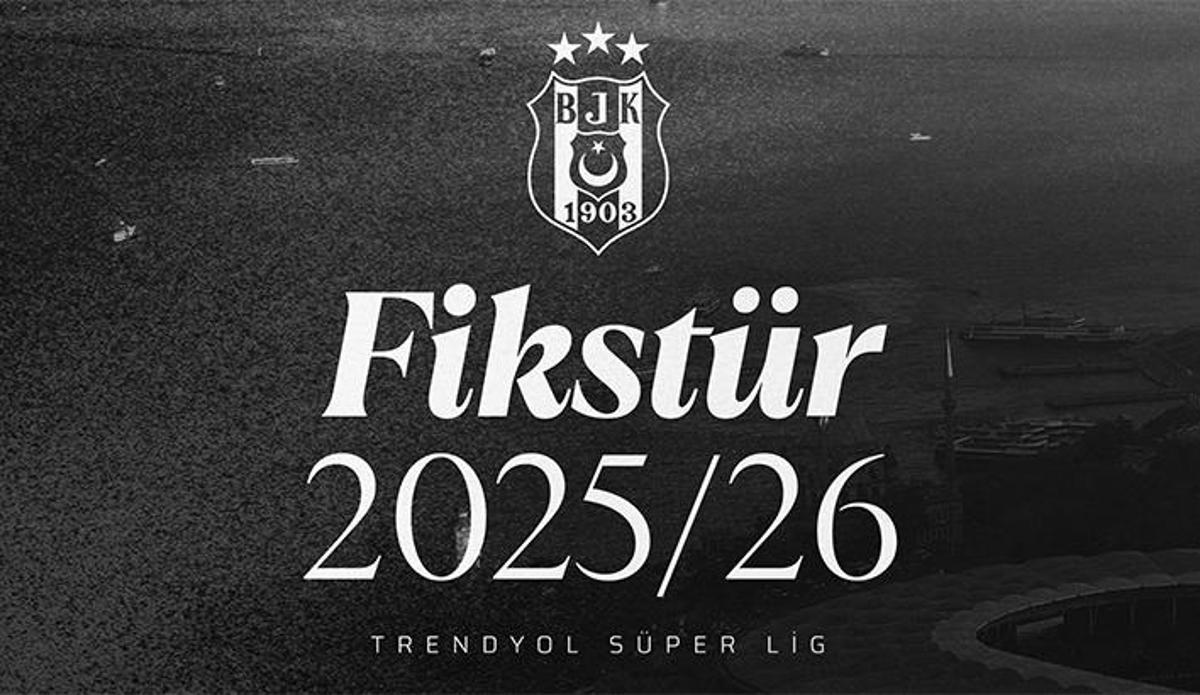 Fanatik: Beşiktaş'ın 2025-2026 sezonu fikstürü belli oldu! Avrupa dönüşü deplasman