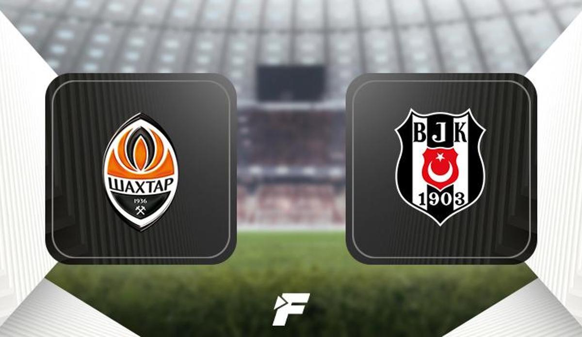 Fanatik: Shakhtar Donetsk-Beşiktaş maçı ne zaman, saat kaçta, hangi kanalda canlı yayınlanacak? (UEFA Avrupa Ligi 2. ön eleme turu rövanş maçı)