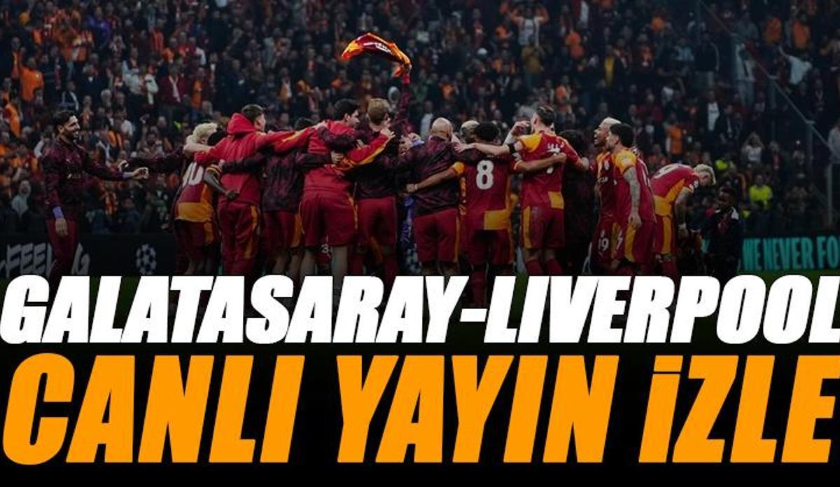 Fanatik: Galatasasaray - Liverpool maçı canlı yayın izle | GS LIVERPOOL maçı şifresiz (UEFA Şampiyonlar Ligi maçı canlı yayın)