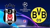 Beşiktaş - Borussia Dortmund maçı ne zaman, hangi kanalda, saat kaçta?