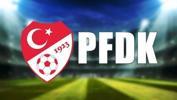 SON DAKİKA! 3 Süper Lig kulübü PFDK'da