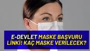 basvuru.turkiye.gov.tr! edevlet bedava maske nasıl alınır? Maske dağıtımı ne zaman?