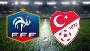 Fransa - Türkiye maçı ne zaman, saat kaçta, hangi kanalda?