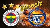 Fenerbahçe - Zenit maçını şifresiz canlı veren yabancı kanallar (Fb - Zenit şifresiz)