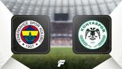 Fenerbahçe-Konyaspor maçı (CANLI)