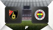 İstanbulspor - Fenerbahçe maçı ne zaman, saat kaçta ve hangi kanalda? (Muhtemel 11'ler) 