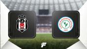 Beşiktaş - Çaykur Rizespor