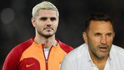 Okan Buruk'tan Mauro Icardi'ye şok cevap!