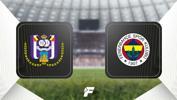 Anderlecht-Fenerbahçe maçı ne zaman, hangi kanalda, saat kaçta? (Muhtemel 11'ler)