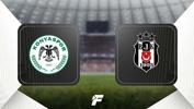 Konyaspor - Beşiktaş maçı Canlı Anlatım - Konyaspor - BJK maçı kadrosu, skoru ve istatistikleri