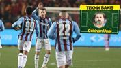 Teknik direktör Gökhan Ünal'dan Galatasaray-Trabzonspor maçına teknik bakış
