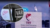 TFF'den yabancı VAR açıklaması: Tüm kulüpler şikayetçiydi, karar verildi