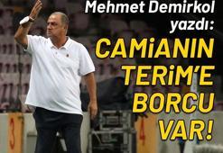 Camianın, Fatih Terim'e borcu var!