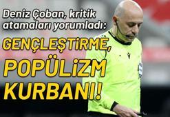 Gençleştirme, popülizm kurbanı!