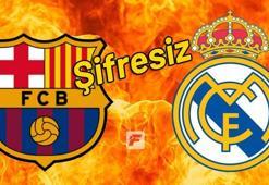 Barcelona - Real Madrid maçını şifresiz canlı veren yabancı kanallar (Barça - Real El Clasico şifresiz)