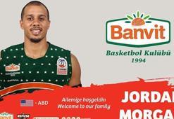 Banvit, Jordan Morgan'ı transfer etti