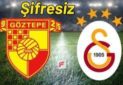 Göztepe - Galatasaray maçını şifresiz canlı veren yabancı kanallar (Göztepe - Gs Şifresiz)