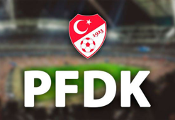 PFDK sevkleri açıklandı