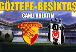 Göztepe - Beşiktaş | Canlı Yayın