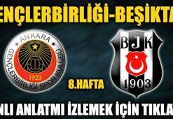 Gençlerbirliği-Beşiktaş | Canlı