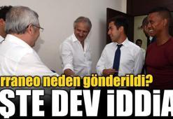 'Terraneo neden gönderildi?