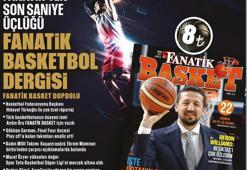 Fanatik Basket efsanesi geri döndü!