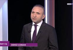 Deniz Çoban Galatasaray - Trabzonspor maçını değerlendirdi