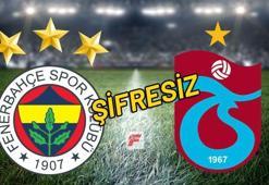Fenerbahçe - Trabzonspor maçını şifresiz canlı veren yabancı kanallar (Fb - Ts şifresiz)
