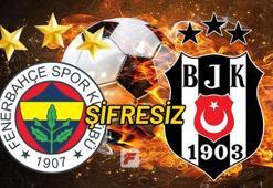 Fenerbahçe - Beşiktaş maçını şifresiz canlı veren yabancı kanallar (FB - BJK Şifresiz)