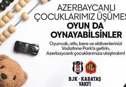 Beşiktaş Kulübü ve BJK-Kabataş Vakfı'ndan Azerbaycanlı çocuklar için anlamlı kampanya